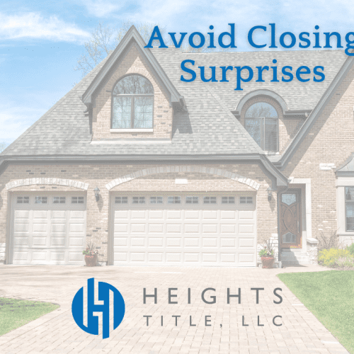 How to Avoid Last-Minute Surprises at the Closing Table