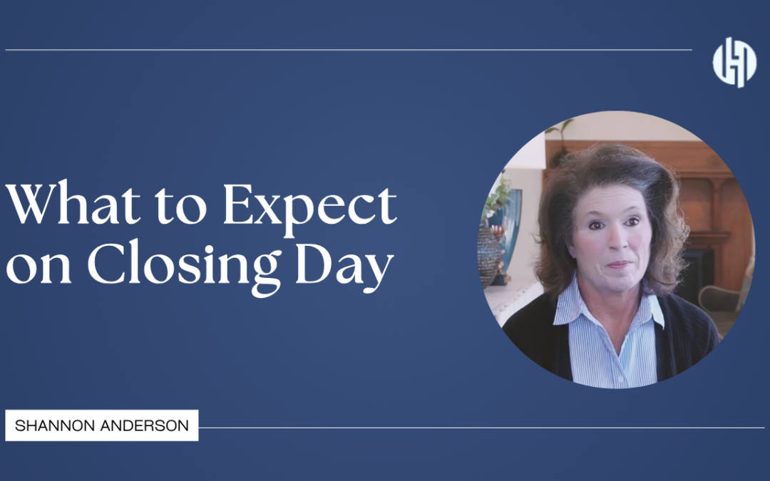 What to Expect on Closing Day