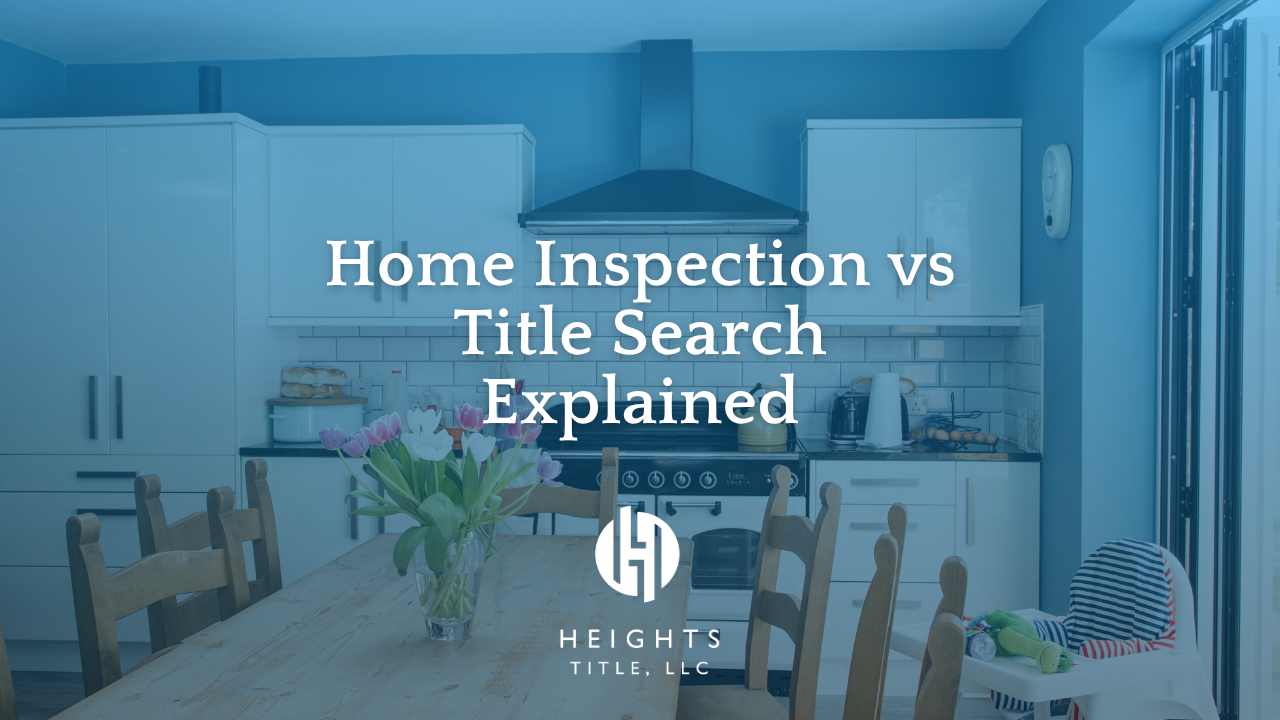 Home Inspection vs Title Search